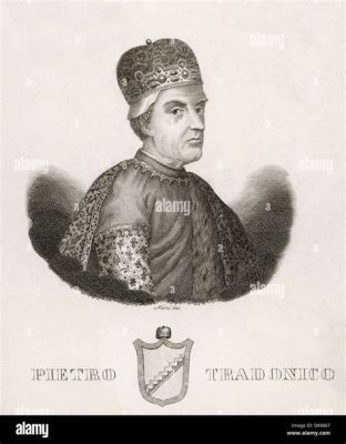 The Revolt of Pietro Tradonico: A Dramatic Episode of Early Medieval Power Struggles and Religious Tensions in 9th Century Italy